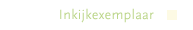 Inkijkexemplaar